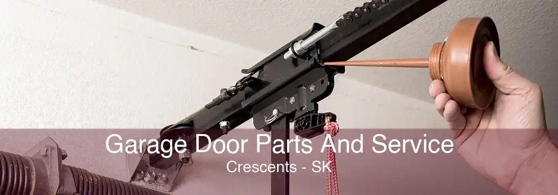 Garage Door Parts And Service Crescents - SK