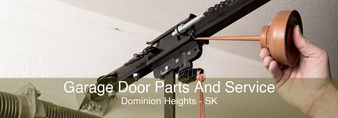 Garage Door Parts And Service Dominion Heights - SK