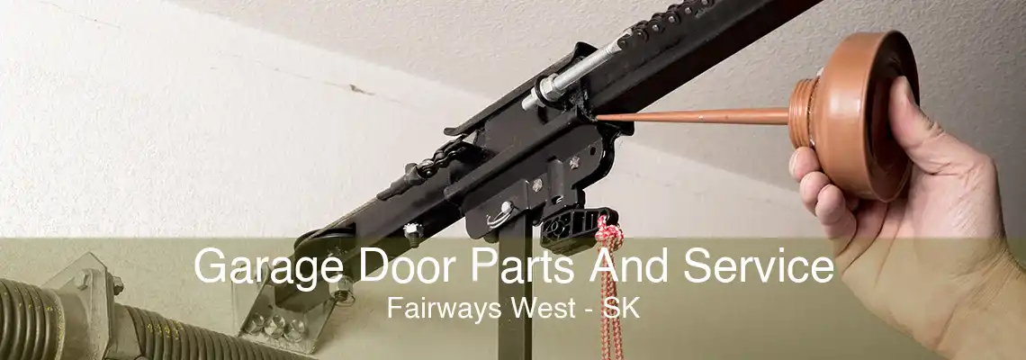 Garage Door Parts And Service Fairways West - SK