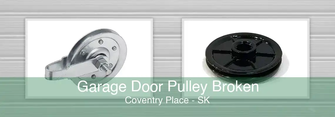 Garage Door Pulley Broken Coventry Place - SK