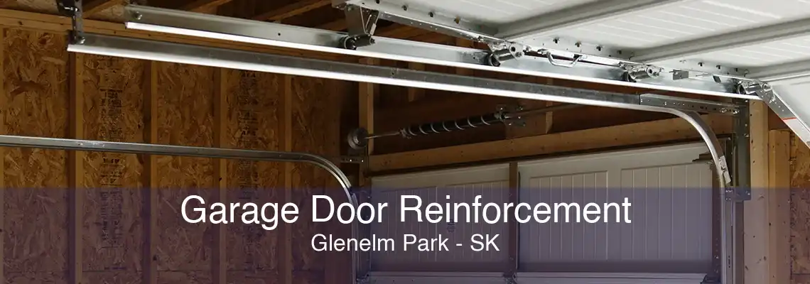 Garage Door Reinforcement Glenelm Park - SK