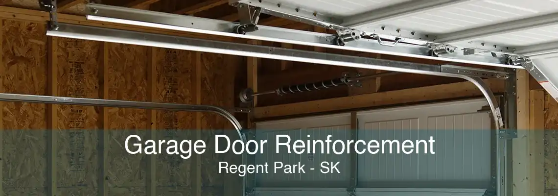 Garage Door Reinforcement Regent Park - SK