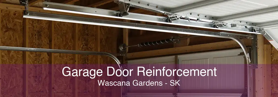 Garage Door Reinforcement Wascana Gardens - SK