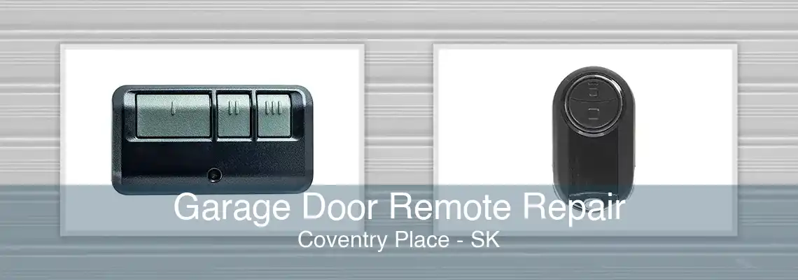 Garage Door Remote Repair Coventry Place - SK