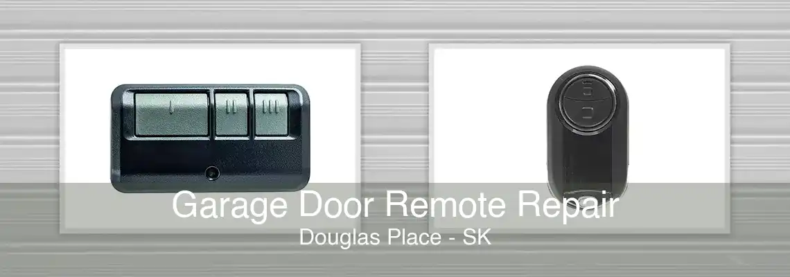 Garage Door Remote Repair Douglas Place - SK