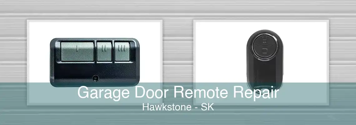 Garage Door Remote Repair Hawkstone - SK