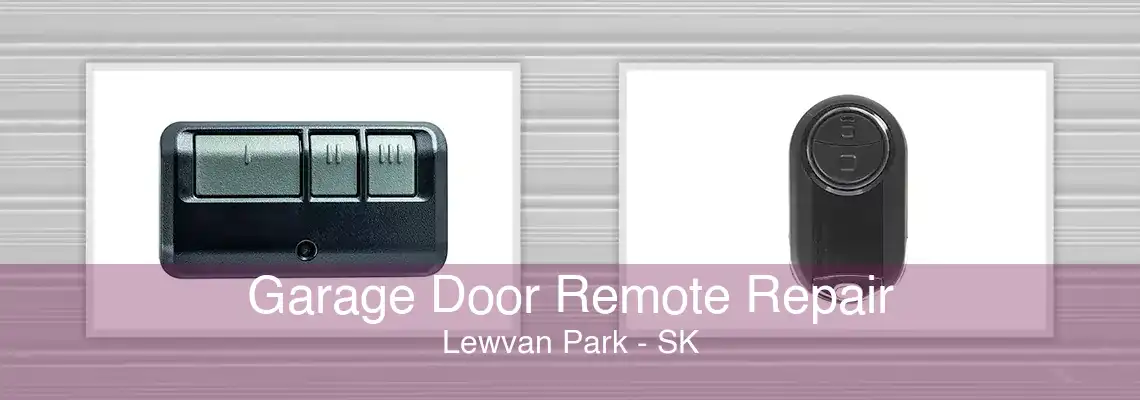 Garage Door Remote Repair Lewvan Park - SK