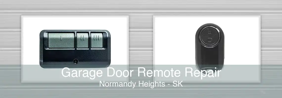 Garage Door Remote Repair Normandy Heights - SK