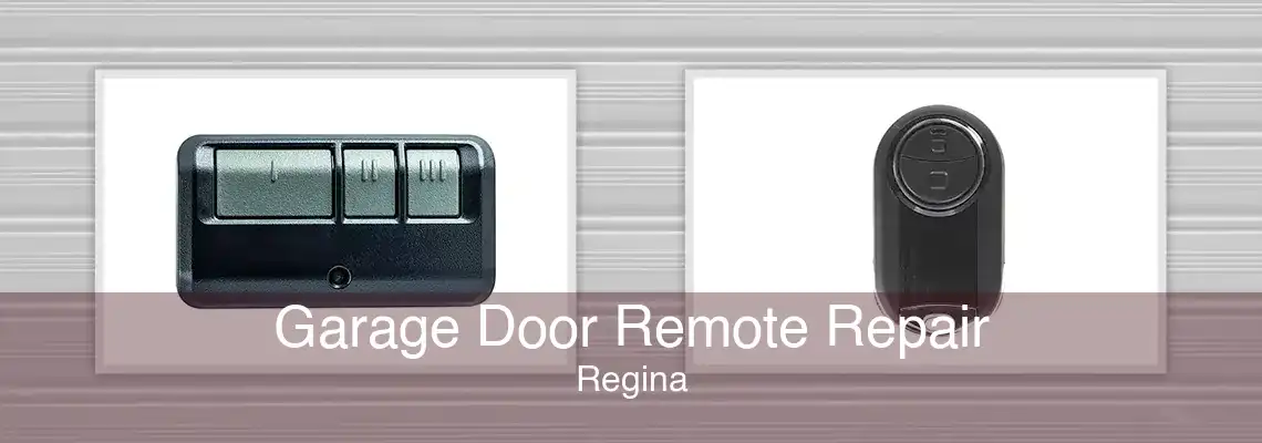 Garage Door Remote Repair Regina