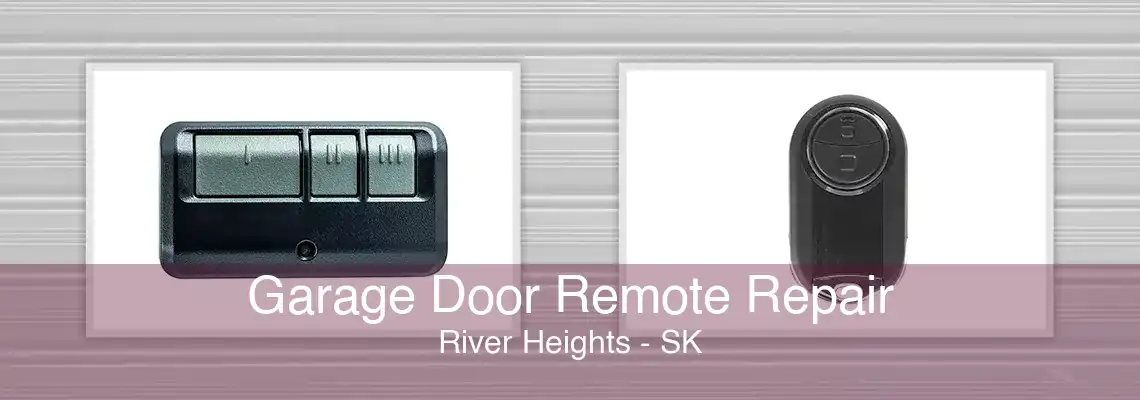 Garage Door Remote Repair River Heights - SK