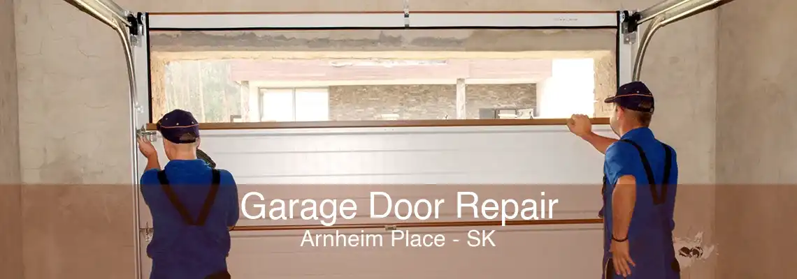 Garage Door Repair Arnheim Place - SK