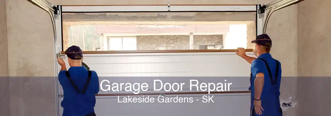 Garage Door Repair Lakeside Gardens - SK