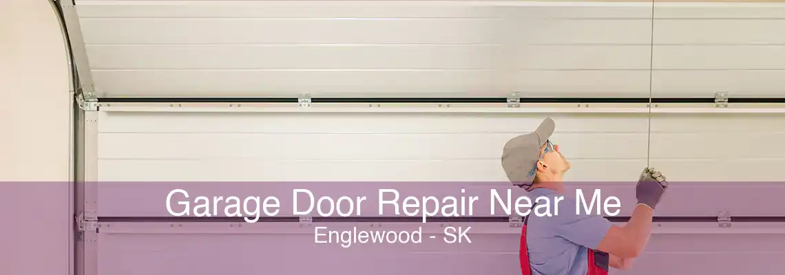 Garage Door Repair Near Me Englewood - SK