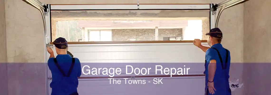 Garage Door Repair The Towns - SK