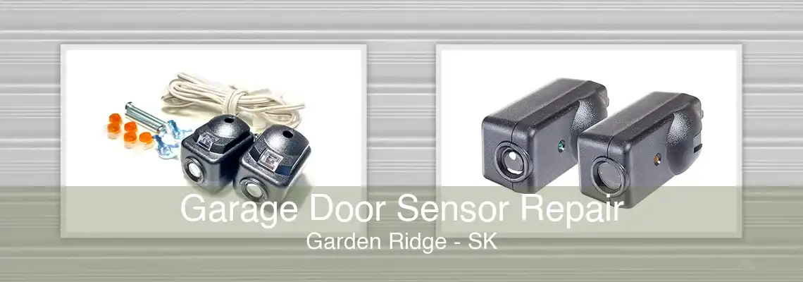 Garage Door Sensor Repair Garden Ridge - SK