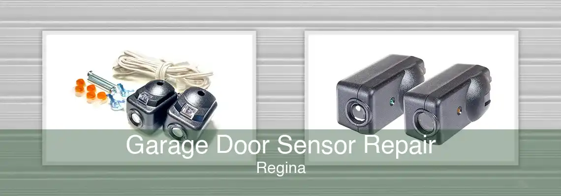 Garage Door Sensor Repair Regina