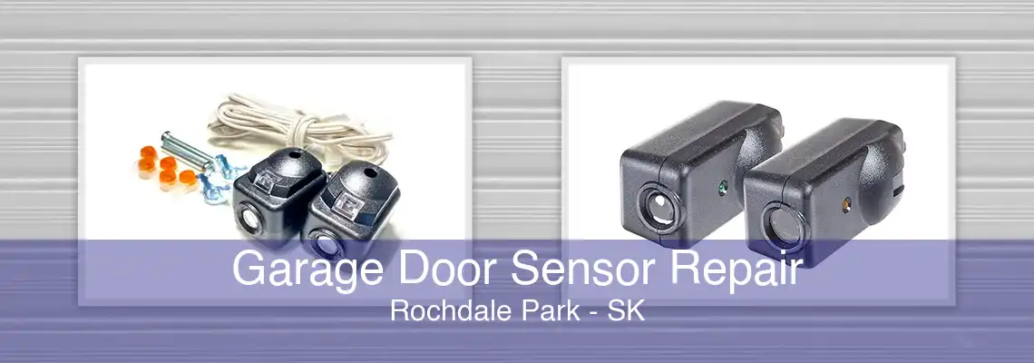 Garage Door Sensor Repair Rochdale Park - SK