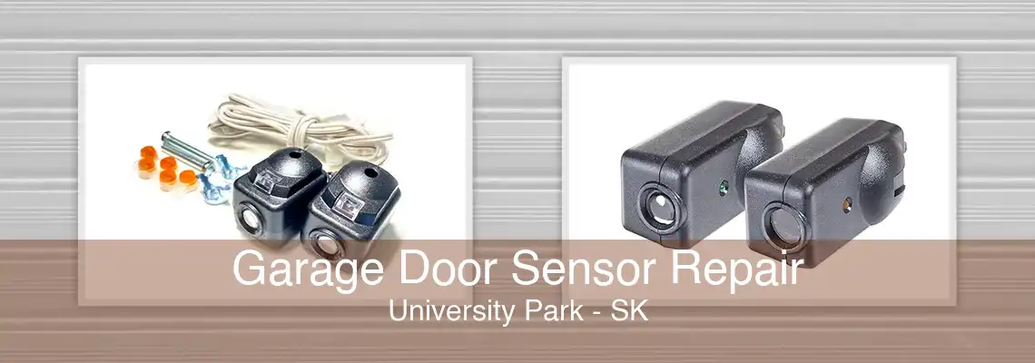 Garage Door Sensor Repair University Park - SK