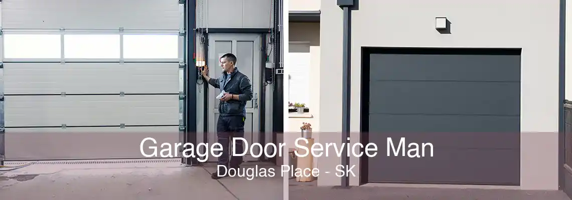 Garage Door Service Man Douglas Place - SK