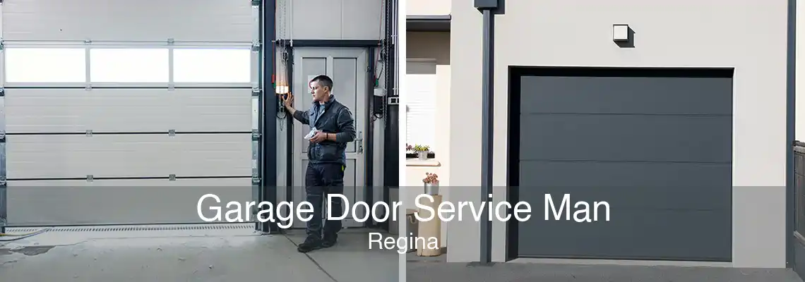 Garage Door Service Man Regina