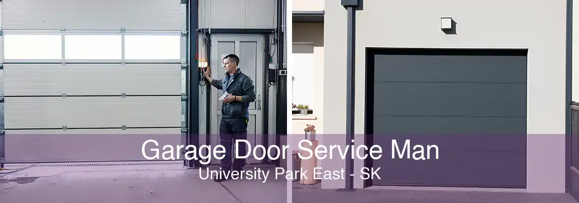 Garage Door Service Man University Park East - SK