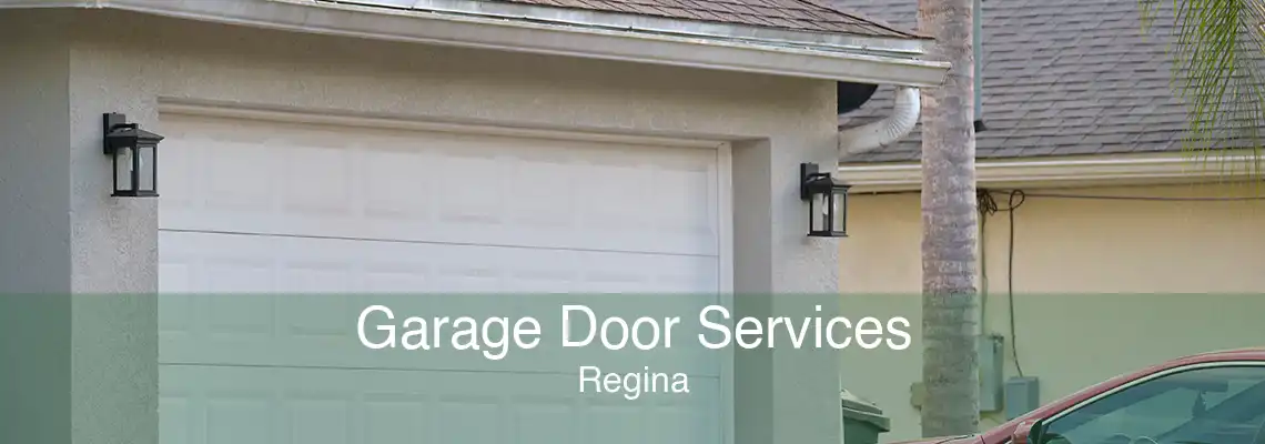 Garage Door Services Regina