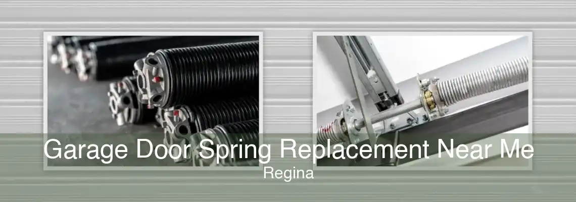 Garage Door Spring Replacement Near Me Regina