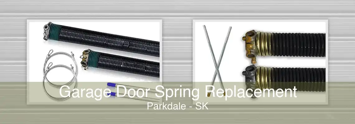 Garage Door Spring Replacement Parkdale - SK