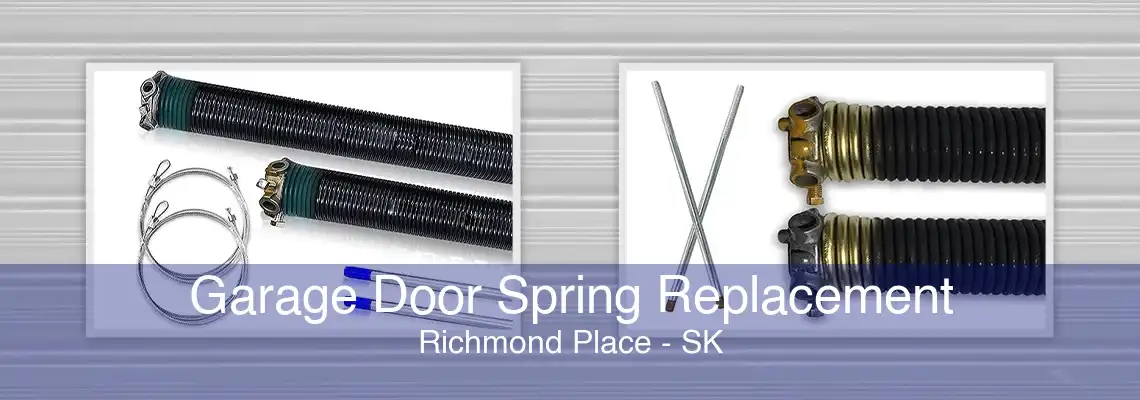 Garage Door Spring Replacement Richmond Place - SK