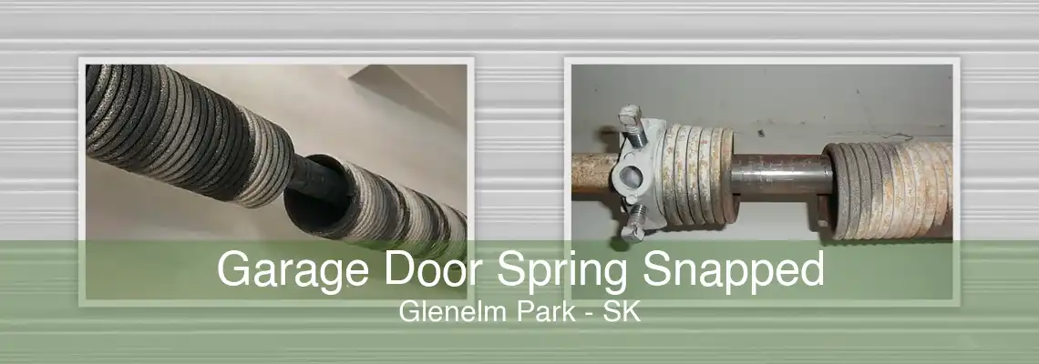 Garage Door Spring Snapped Glenelm Park - SK