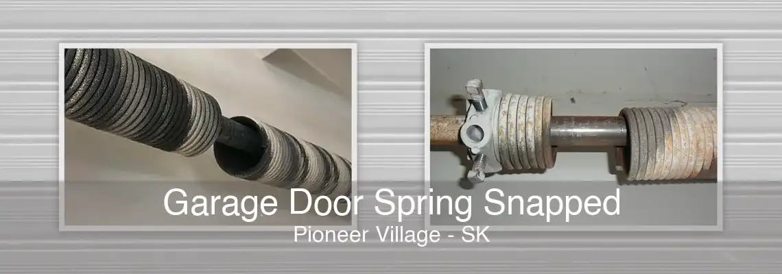 Garage Door Spring Snapped Pioneer Village - SK