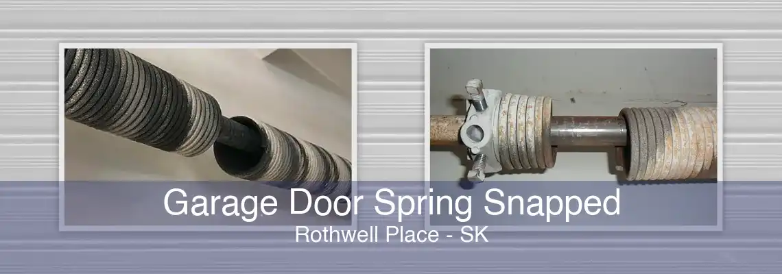 Garage Door Spring Snapped Rothwell Place - SK