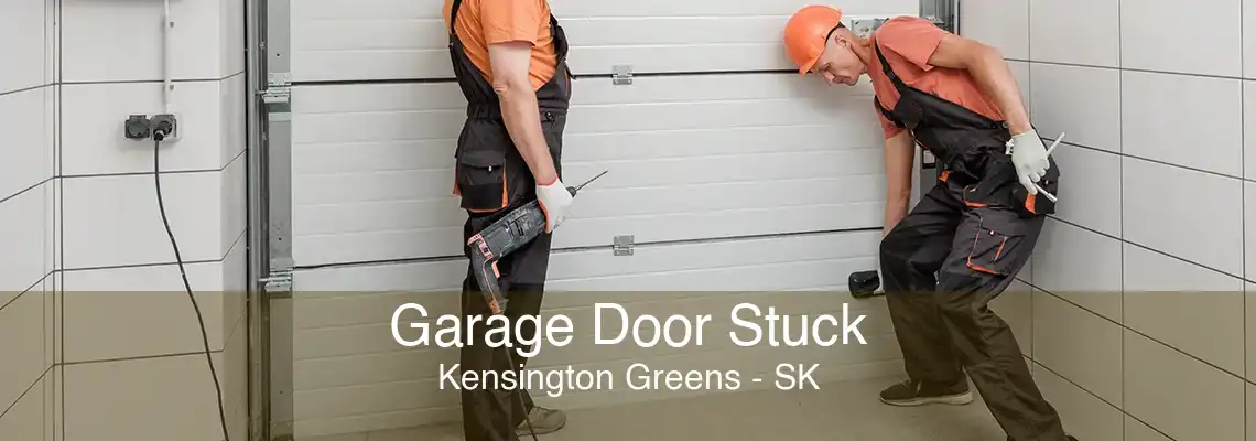 Garage Door Stuck Kensington Greens - SK