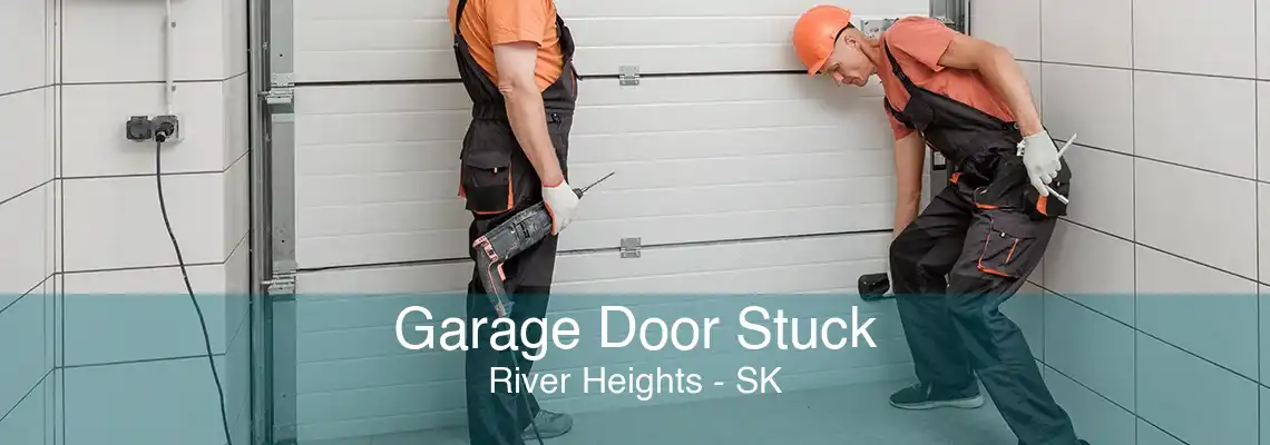 Garage Door Stuck River Heights - SK