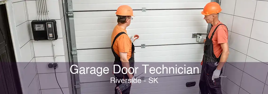 Garage Door Technician Riverside - SK