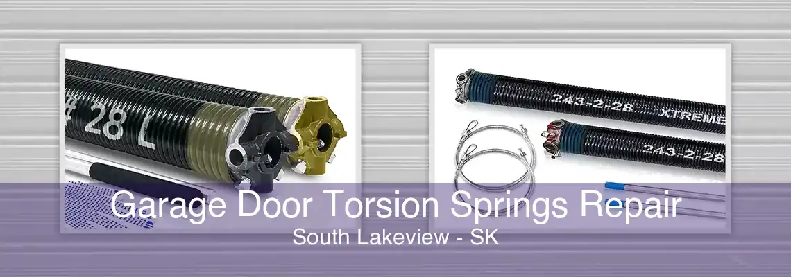 Garage Door Torsion Springs Repair South Lakeview - SK