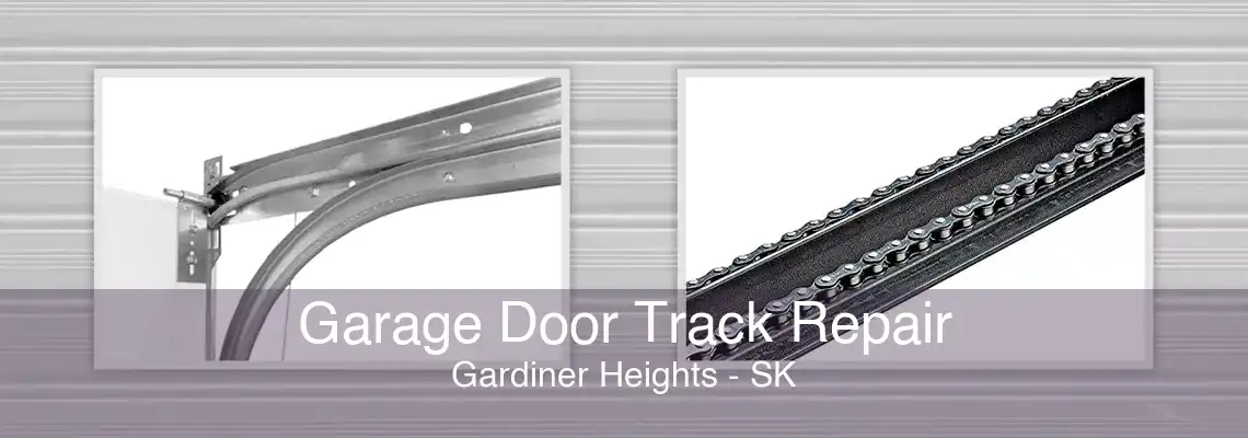 Garage Door Track Repair Gardiner Heights - SK