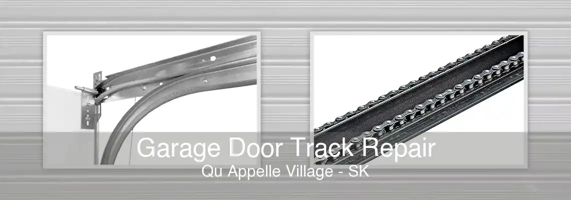 Garage Door Track Repair Qu Appelle Village - SK