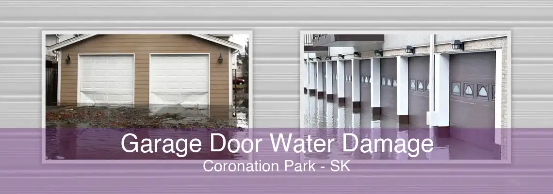 Garage Door Water Damage Coronation Park - SK