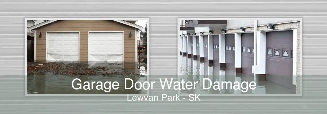 Garage Door Water Damage Lewvan Park - SK