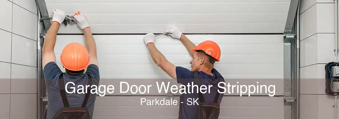 Garage Door Weather Stripping Parkdale - SK