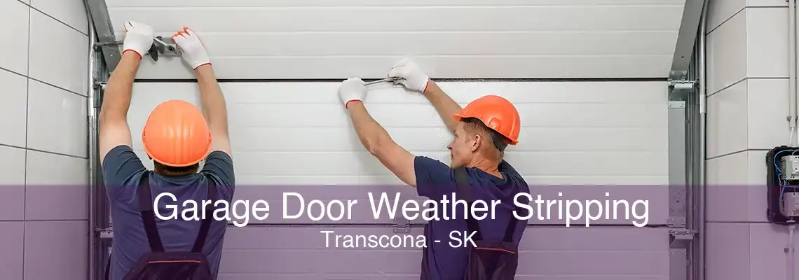 Garage Door Weather Stripping Transcona - SK