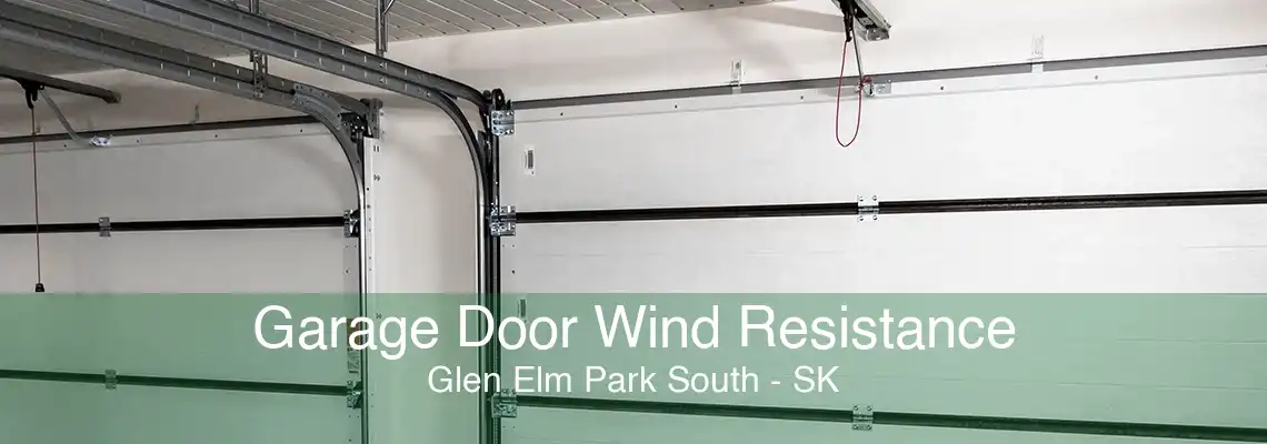 Garage Door Wind Resistance Glen Elm Park South - SK