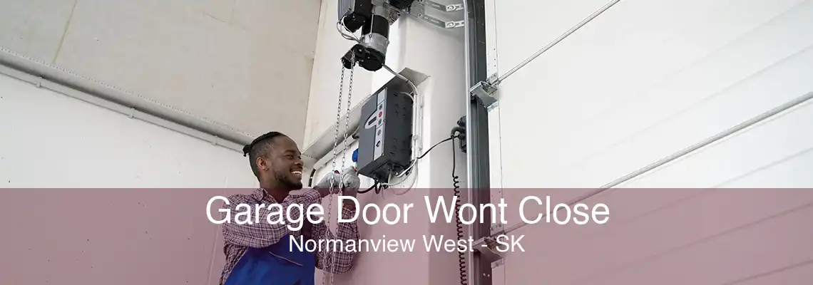 Garage Door Wont Close Normanview West - SK