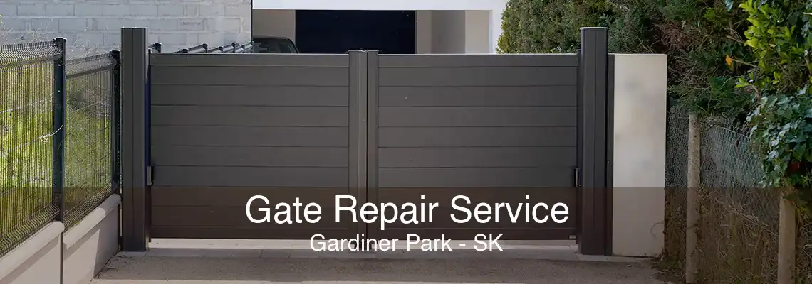 Gate Repair Service Gardiner Park - SK