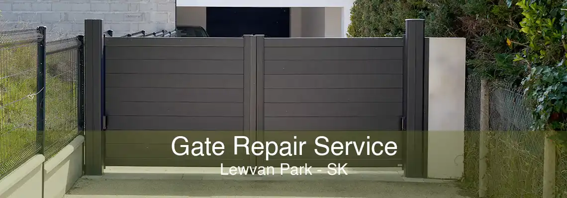 Gate Repair Service Lewvan Park - SK