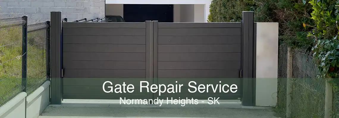 Gate Repair Service Normandy Heights - SK