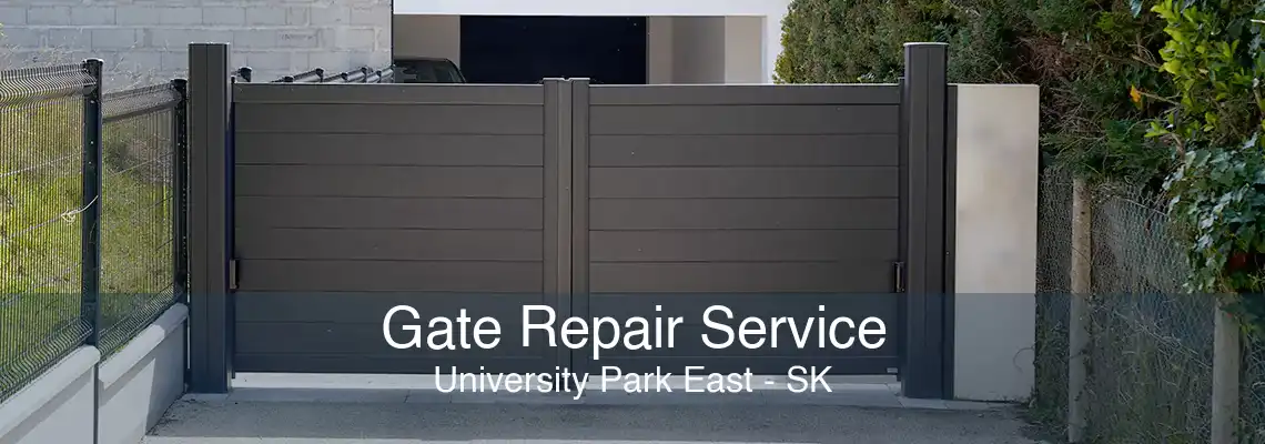 Gate Repair Service University Park East - SK