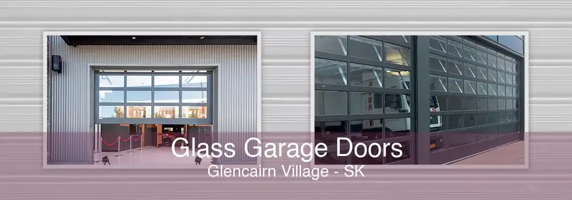 Glass Garage Doors Glencairn Village - SK