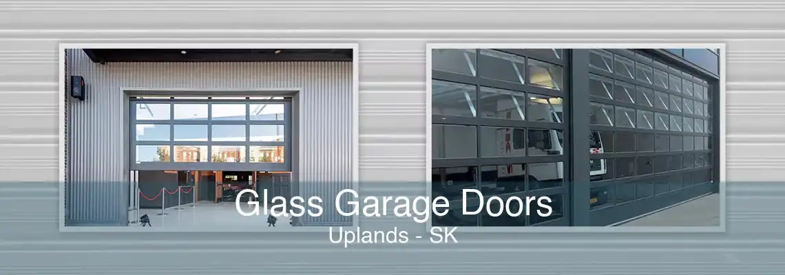 Glass Garage Doors Uplands - SK